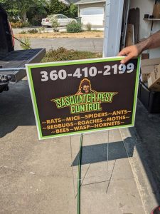 Sasquatch Pest Control yard sign call for a free inspection today!
